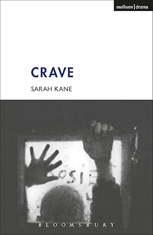 Crave (Methuen Drama)