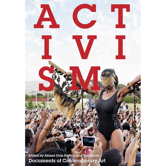 Documents of Contemporary Art: Activism