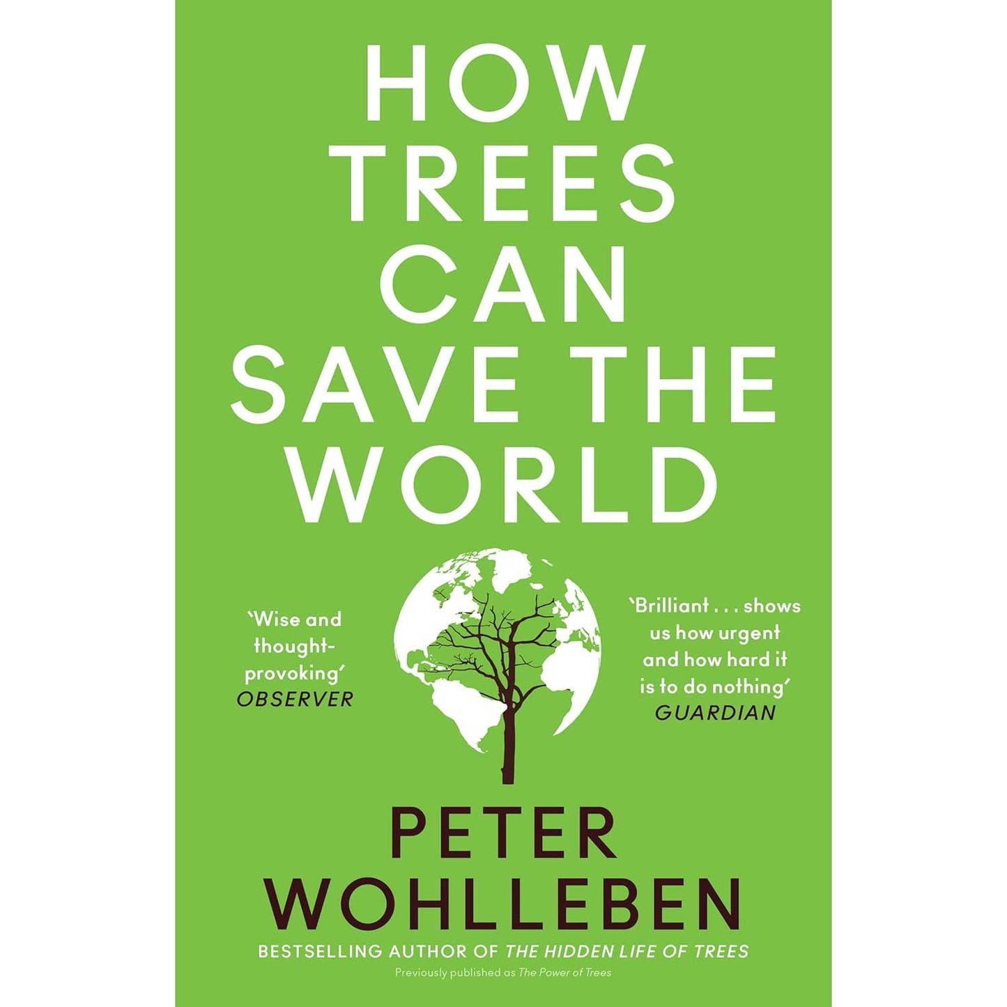 How Trees Can Save The World