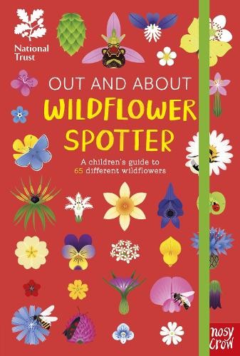 National Trust: Out and About: Wildflower Spotter: A children's guide to 65 different wildflowers - Out and About