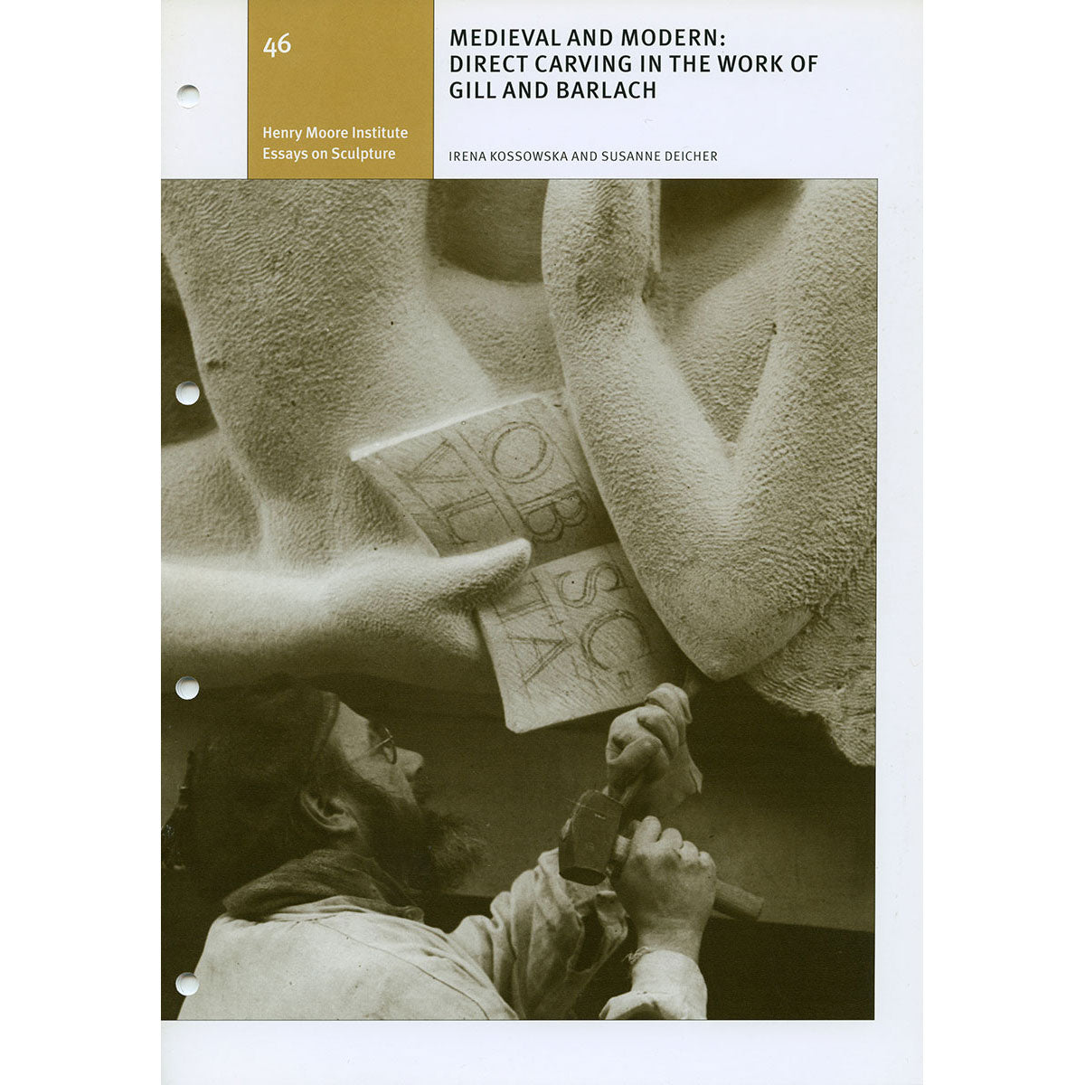Medieval and Modern: Direct Carving In the Work of Gill and Barlach (No. 46)