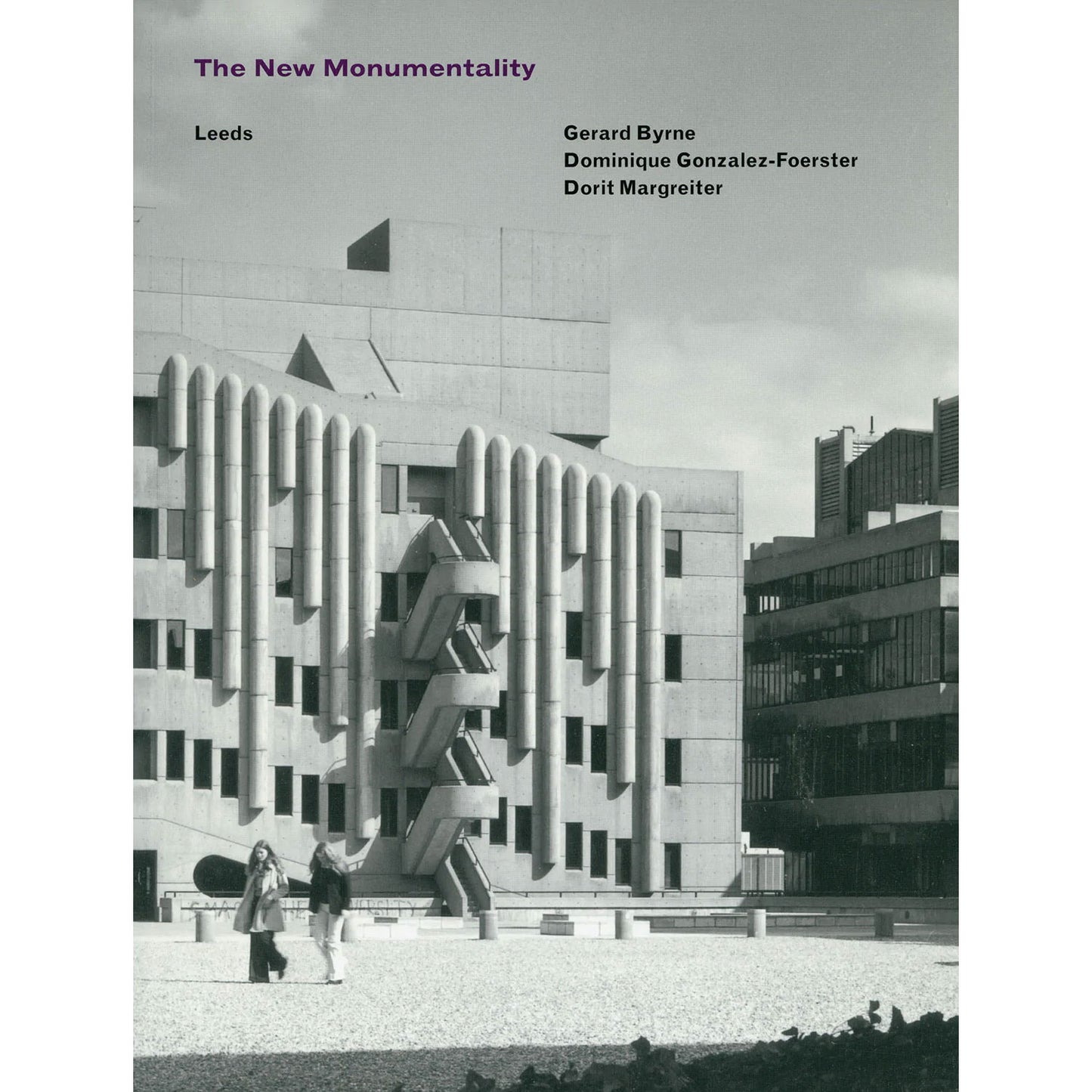 The New Monumentality