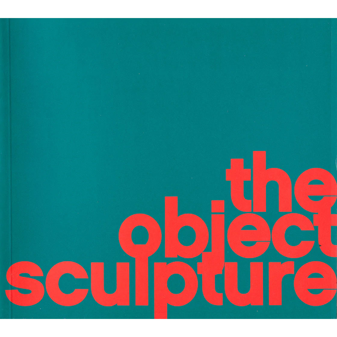 The Object Sculpture