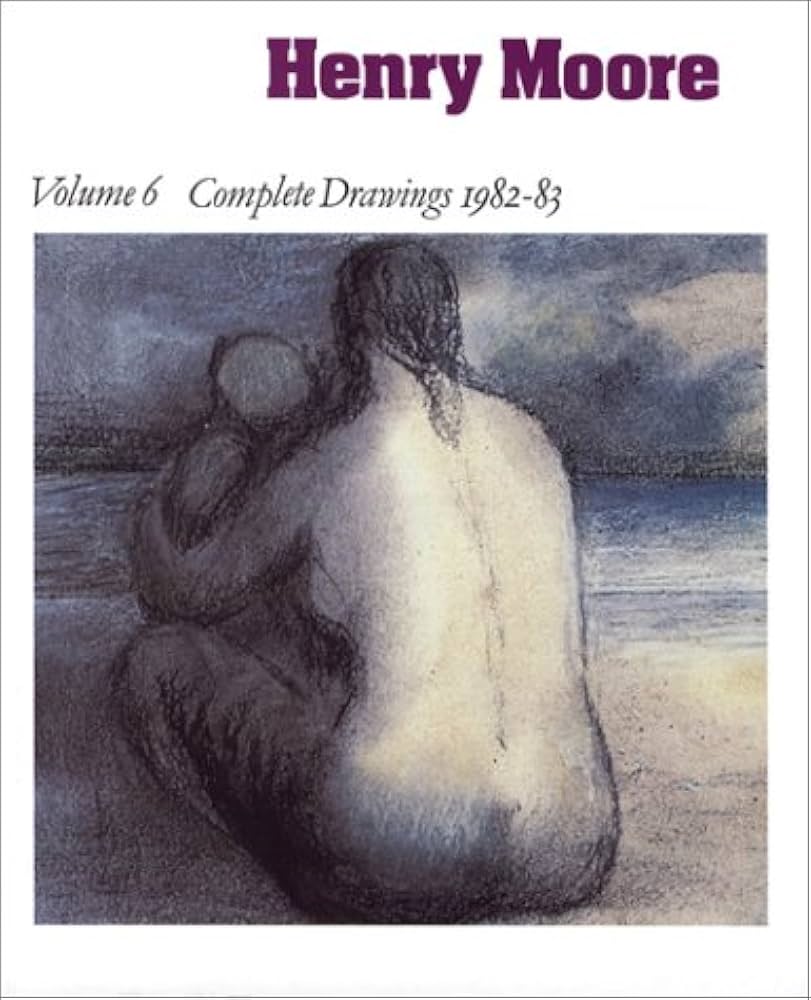 Henry Moore: Complete Drawings Volume 6 1982-83