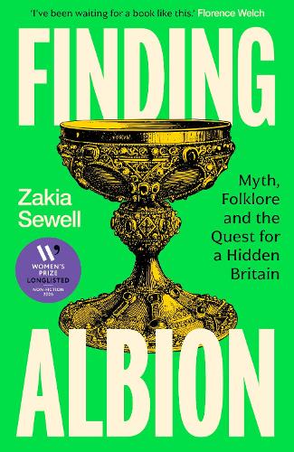 Finding Albion: Myth, Folklore and the Quest for a Hidden Britain