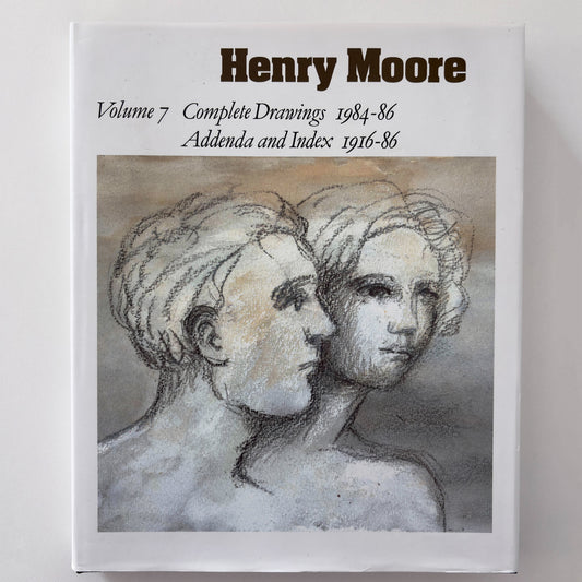 Henry Moore: Complete Drawings Volume 7 1984-86 Addenda and Index 1916-86