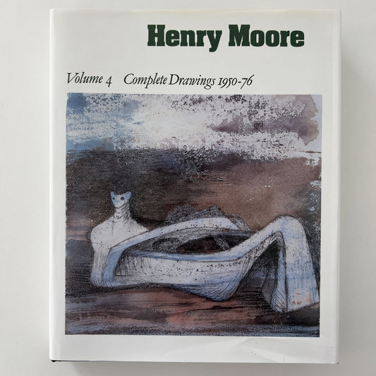 Henry Moore: Complete Drawings Volume 4 1950-76