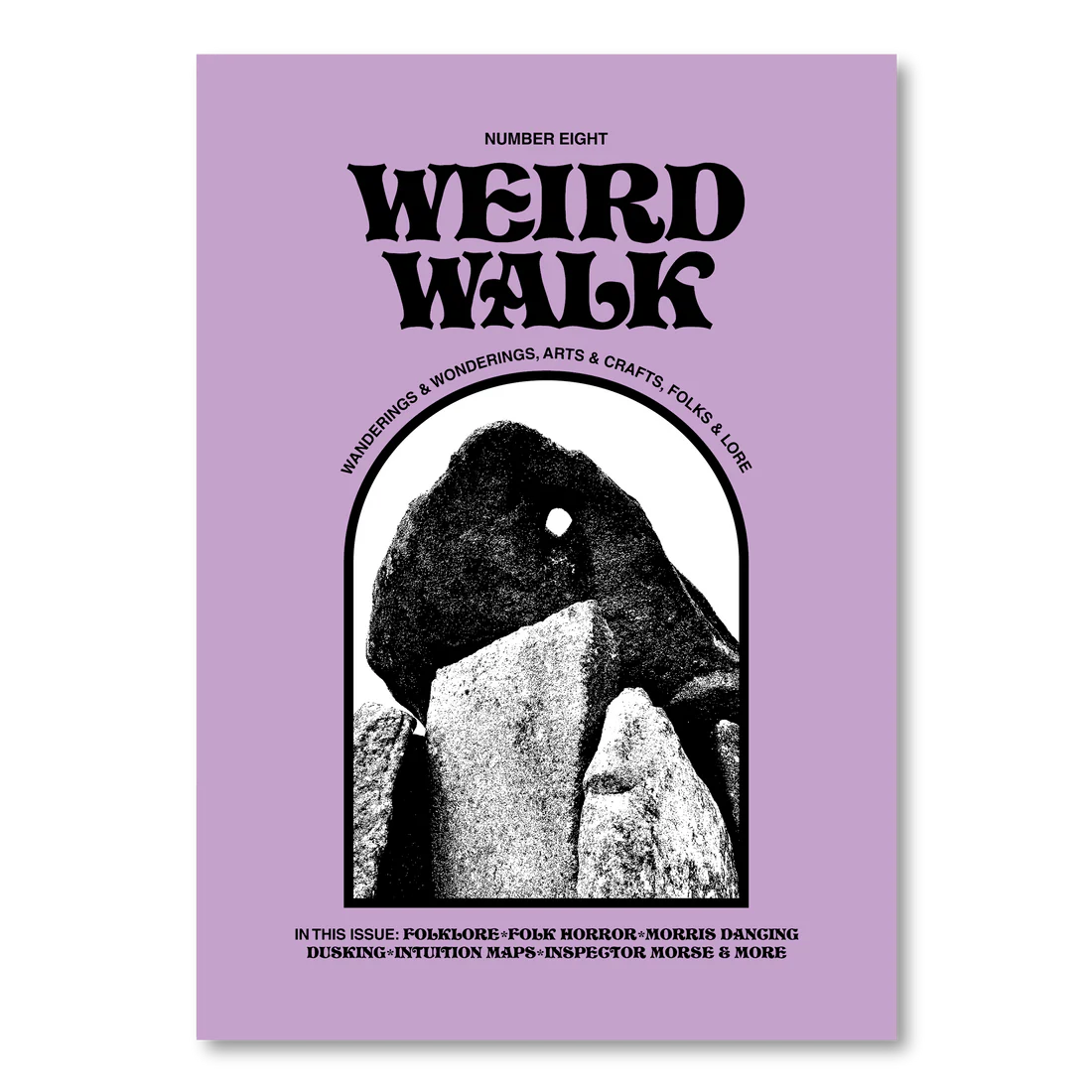 Weird Walk- Number 8 Magazine