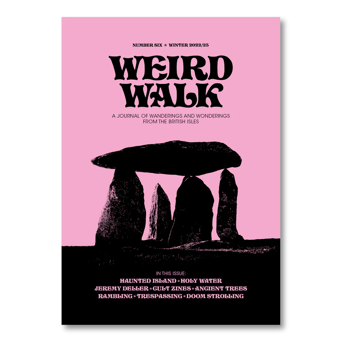Weird Walk- Number 6 Magazine