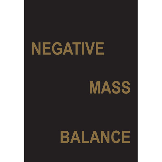 Sarah Casey: Negative Mass Balance