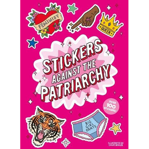 Stickers Against the Patriarchy: A Little Sticker Book