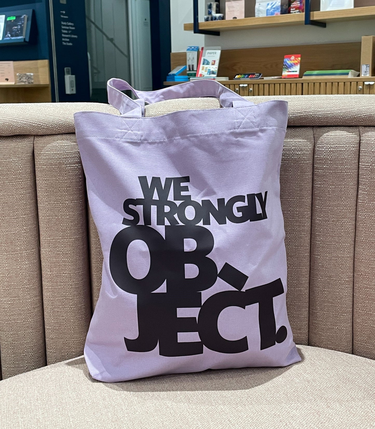 'We Strongly Object' Tote Bag