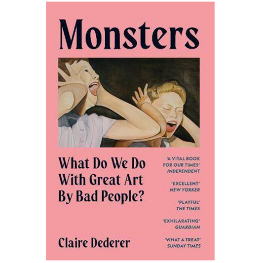 Monsters: What Do We Do With Great Art By Bad People?