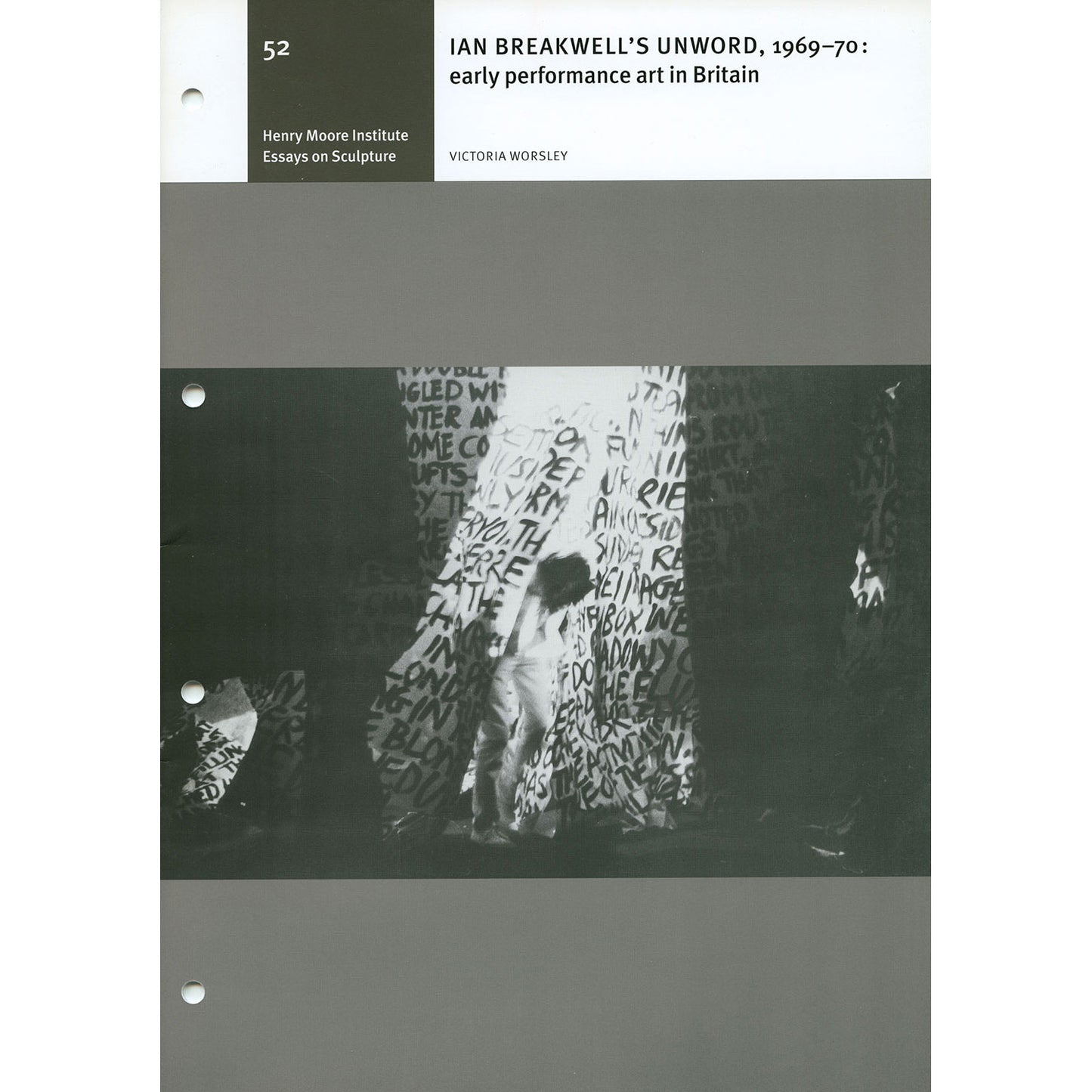 Ian Breakwell's UNWORD, 1969-70: early performance art in Britain (No. 52)