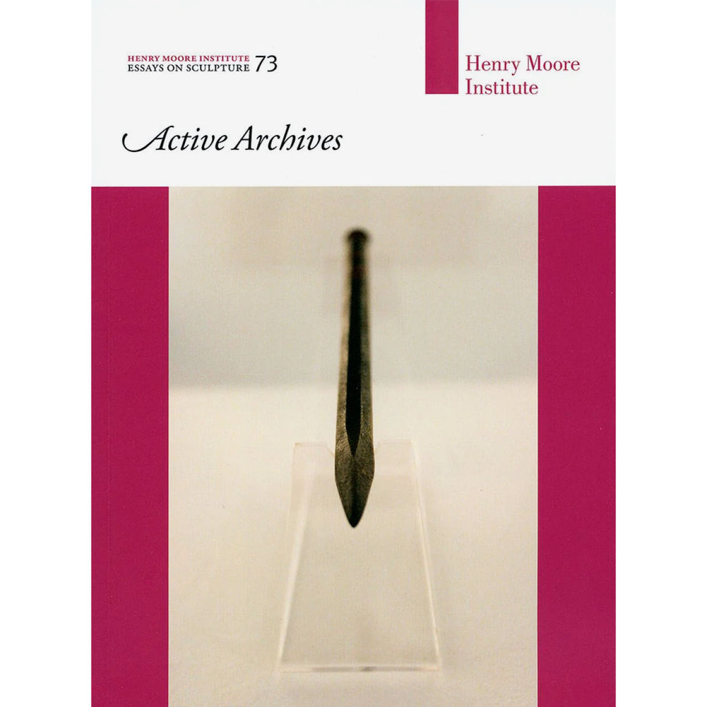 Active Archives (No. 73) – Henry Moore Foundation