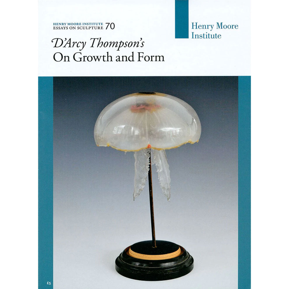 D'Arcy Thompson's On Growth and Form (No. 70) – Henry Moore Foundation