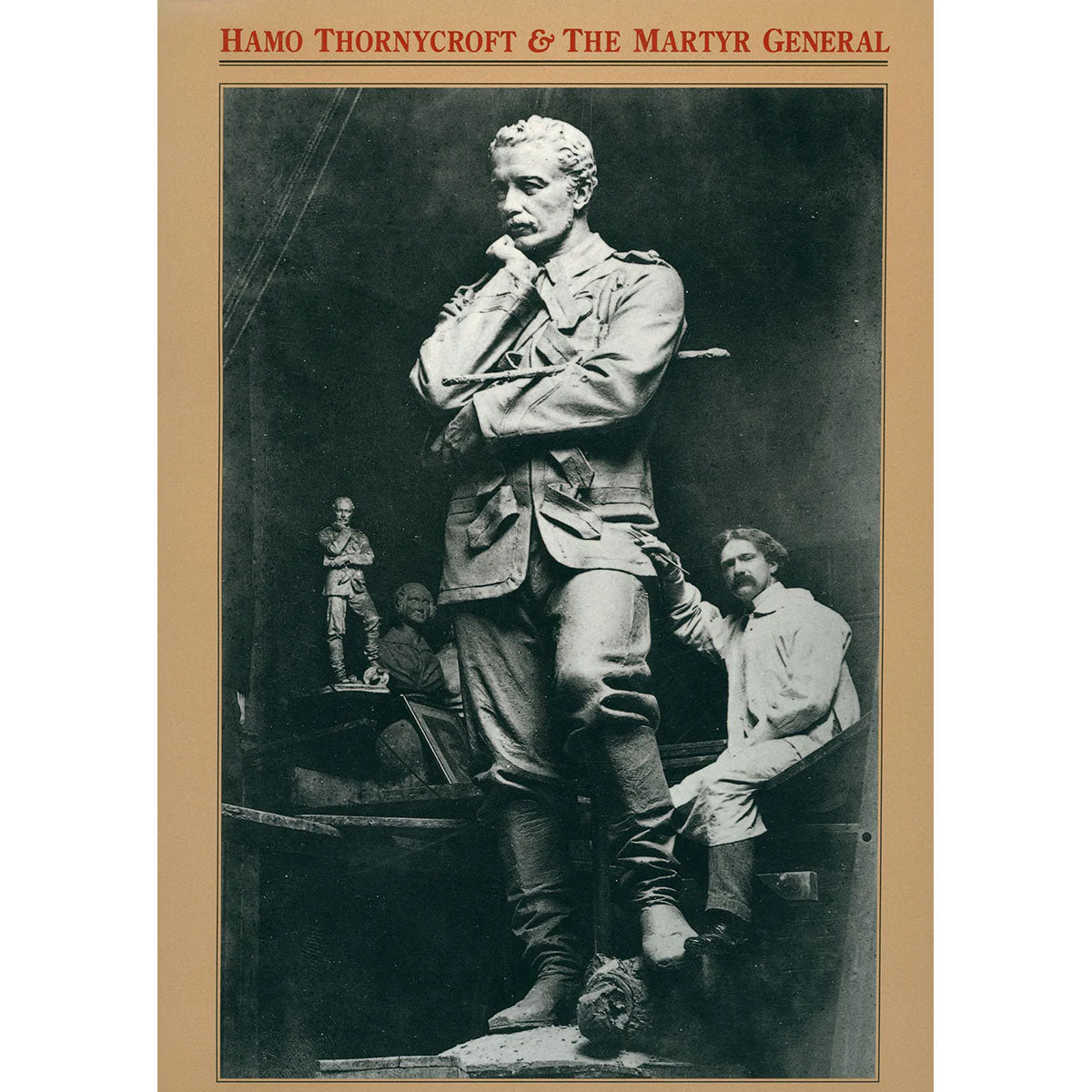 Hamo Thornycroft & The Martyr General