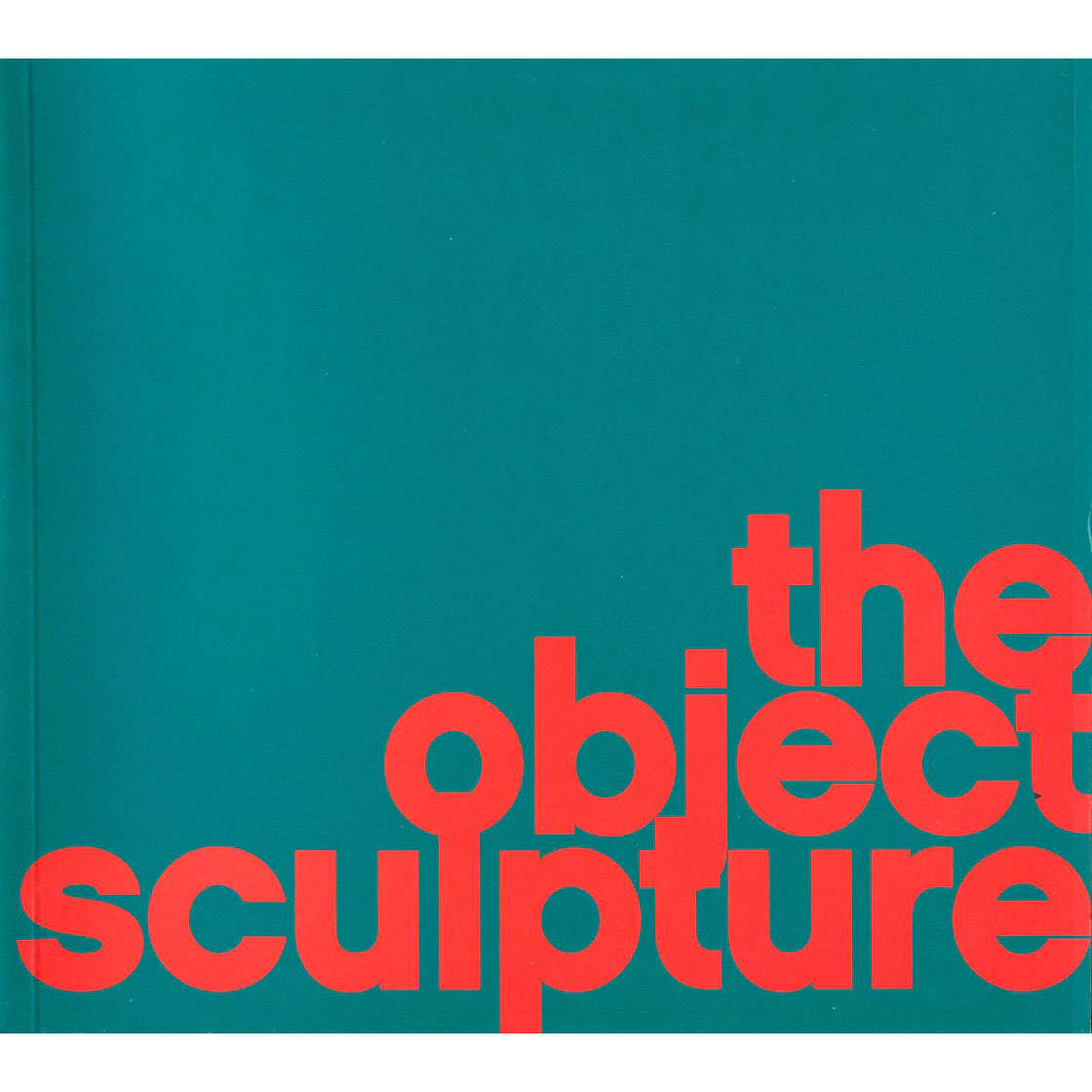 The Object Sculpture